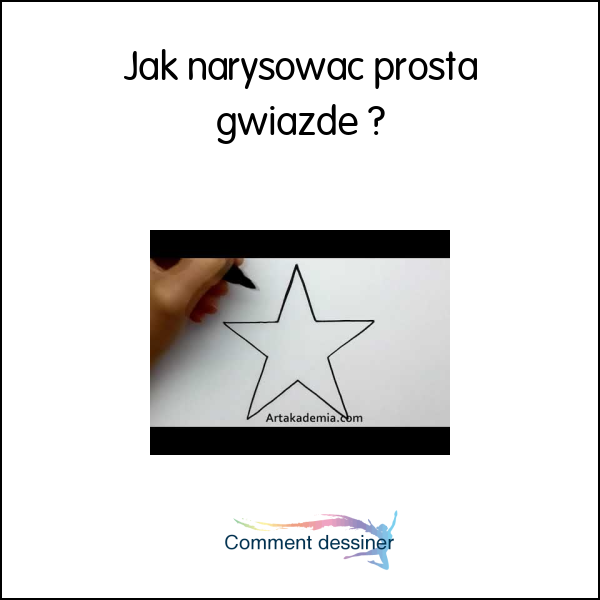 Jak narysować prostą gwiazdę